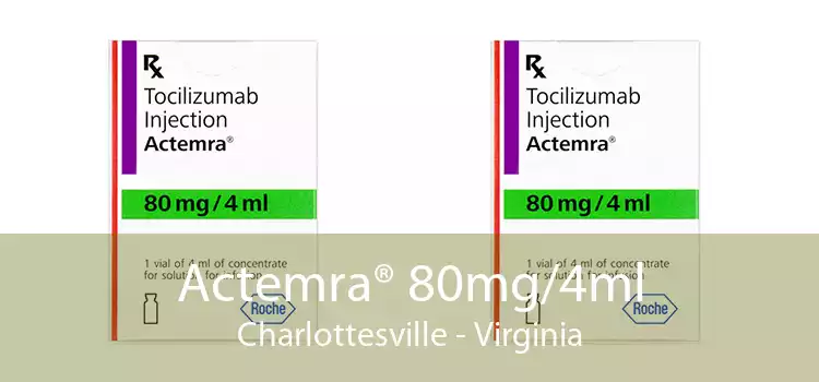 Actemra® 80mg/4ml Charlottesville - Virginia