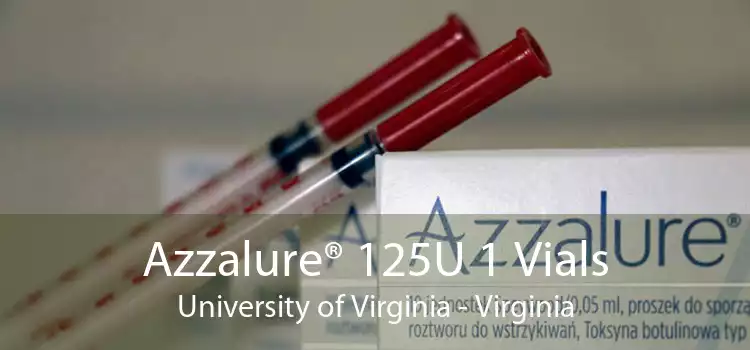 Azzalure® 125U 1 Vials University of Virginia - Virginia
