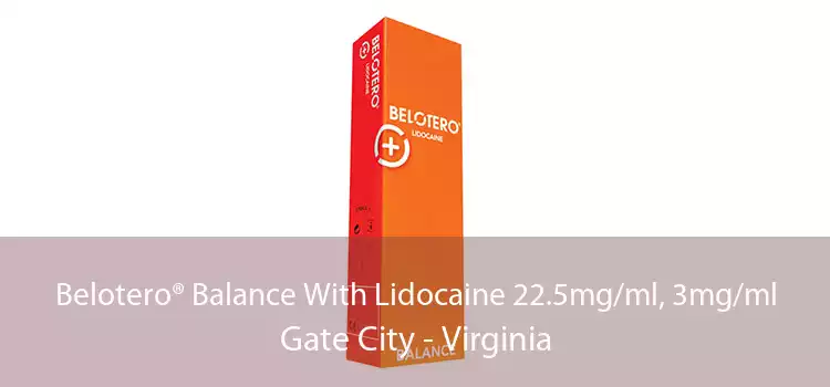 Belotero® Balance With Lidocaine 22.5mg/ml, 3mg/ml Gate City - Virginia