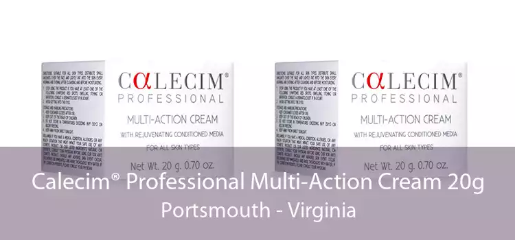 Calecim® Professional Multi-Action Cream 20g Portsmouth - Virginia