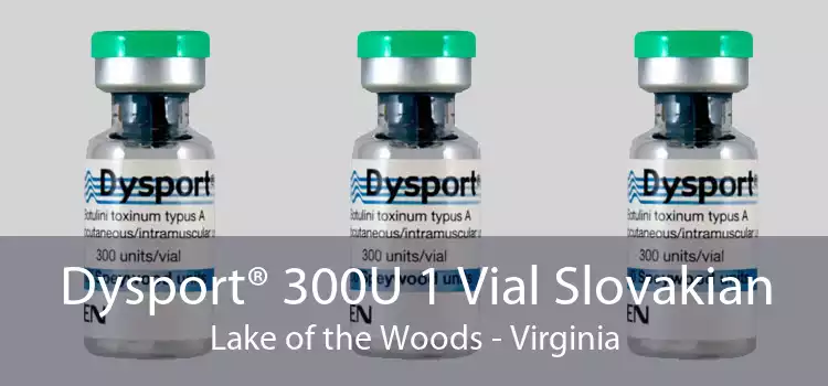 Dysport® 300U 1 Vial Slovakian Lake of the Woods - Virginia