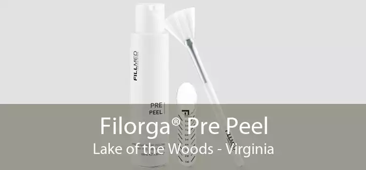 Filorga® Pre Peel Lake of the Woods - Virginia
