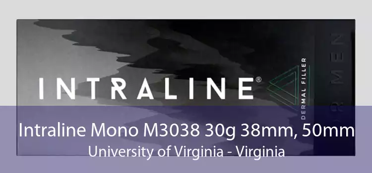 Intraline Mono M3038 30g 38mm, 50mm University of Virginia - Virginia