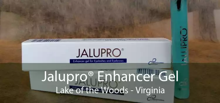 Jalupro® Enhancer Gel Lake of the Woods - Virginia