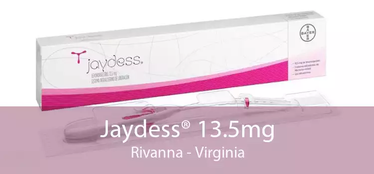 Jaydess® 13.5mg Rivanna - Virginia