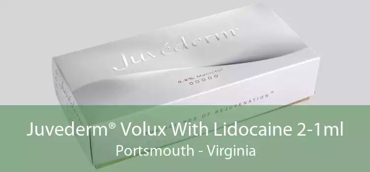 Juvederm® Volux With Lidocaine 2-1ml Portsmouth - Virginia