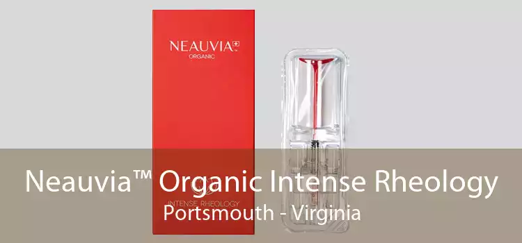 Neauvia™ Organic Intense Rheology Portsmouth - Virginia