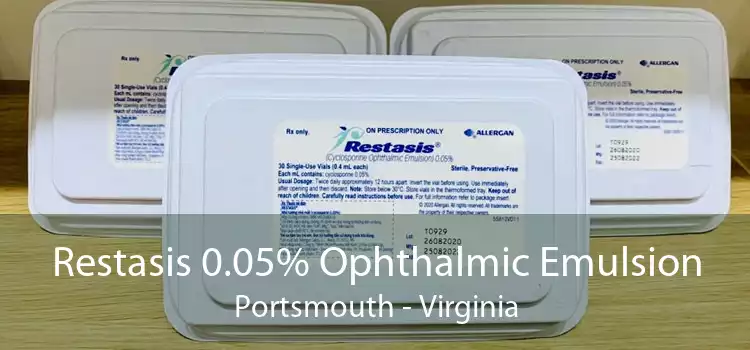 Restasis 0.05% Ophthalmic Emulsion Portsmouth - Virginia