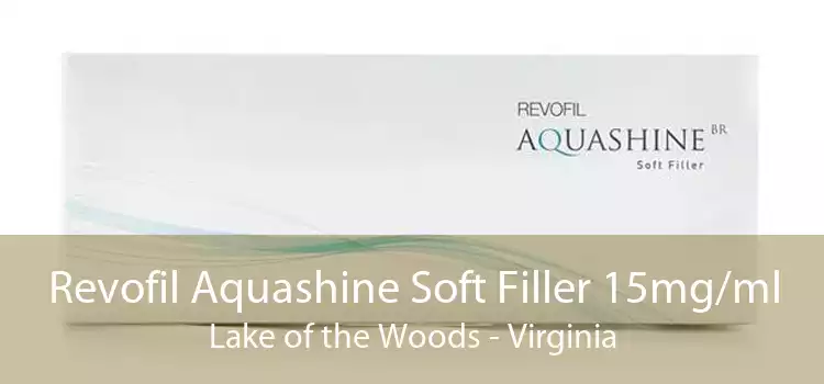 Revofil Aquashine Soft Filler 15mg/ml Lake of the Woods - Virginia