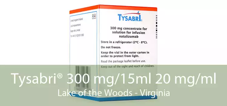 Tysabri® 300 mg/15ml 20 mg/ml Lake of the Woods - Virginia